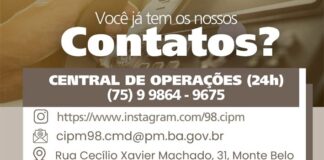 98ª CIOM informa os nossos contatos da Policia Militar em de Ipirá e região